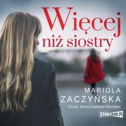 Więcej niż siostry audiobook - 1