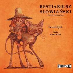 Bestiariusz słowiański. Część 1 audiobook - 1