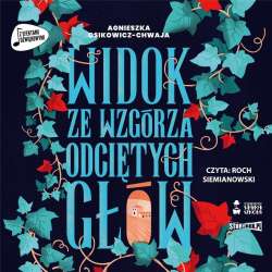 Widok ze wzgórza odciętych głów audiobook - 1