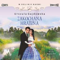 W dolinie Narwi T.3 Zakochana hrabina audiobook - 1