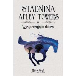 Stadnina Apley Towers T.6 Wystarczająco dobra - 1