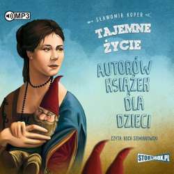 Tajemne życie autorów książek dla dzieci audiobook - 1