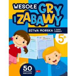 Wesołe gry i zabawy. Bitwa morska i inne zabawy