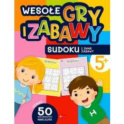 Wesołe gry i zabawy. Sudoku i inne zabawy