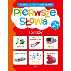 Pierwsze słowa. Zabawa z fotonaklejkami. Pojazdy - 1