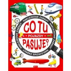 Co tu pasuje? Pojazdy