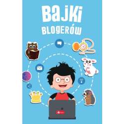 Bajki blogerów