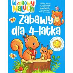 Wzorowy maluch. Zabawy dla 4-latka