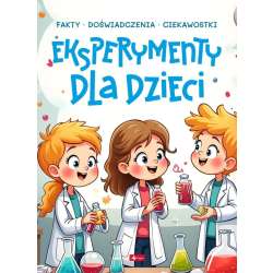 Eksperymenty dla dzieci