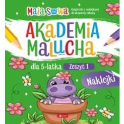 Akademia malucha dla 5latka. Zeszyt 1