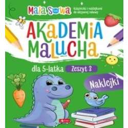 Akademia malucha dla 5latka. Zeszyt 3