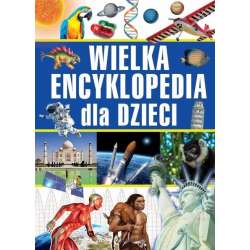 Wielka encyklopedia dla dzieci - 1