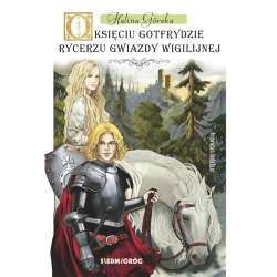 O księciu Gotfrydzie, rycerzu gwiazdy wigilijnej - 1