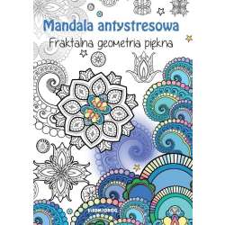 Mandala antystresowa. Fraktalna geometria piękna - 1