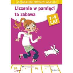 Liczenie w pamięci to zabawa. Łamigłówki mądrej ..