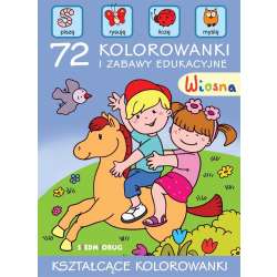 Wiosna. 72 kolorowanki i zabawy edukacyjne - 1