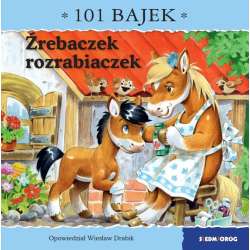 101 bajek. Źrebaczek rozrabiaczek