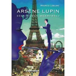 Arsene Lupin. Dżentelmen - włamywacz