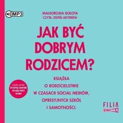 Jak być dobrym rodzicem? audiobook - 1