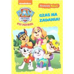 Psi Patrol. Kreatywny maluch. Czas na zadania!