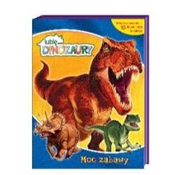 Lubię Dinozaury. Moc Zabawy - 1