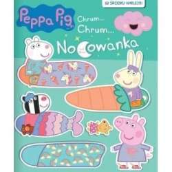 Książka Chrum... Chrum... Nocowanka. Peppa Pig. (SPNA74)