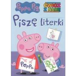 Świnka Peppa. Ćwicz z nami. Piszę literki