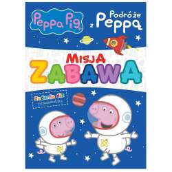 Peppa Pig. Misja zabawa. Podróże z Peppą