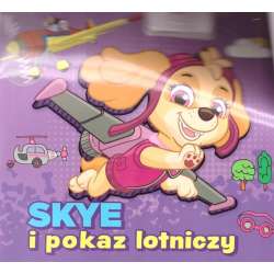 Psi patrol. Skye i pokaz lotniczy