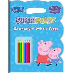 Peppa Pig. Superkolory cz. 4 W wesołym świecie