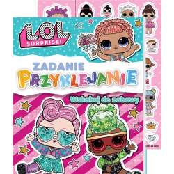 L.O.L. Surprise! Zadanie Przyklejanie cz.1