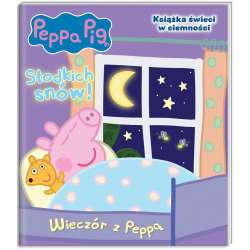 Świna Peppe. Słodkich snów!. Wieczór z Peppą