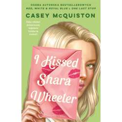 I Kissed Shara Wheeler