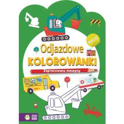 Odjazdowe kolorowanki. Zapracowane maszyny (9788382990034)