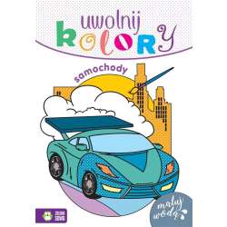 Uwolnij kolory. Samochody (9788382991116)