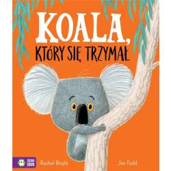 Książeczka Koala, który się trzymał w.4 (9788382991154) - 1