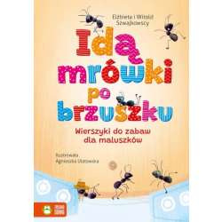 Książeczka Idą mrówki po brzuszku w2. Wierszyki do zabaw dla maluszków (9788382991963) - 1