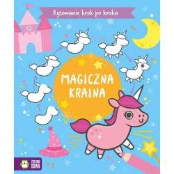 Książeczka Rysowanie krok po kroku. Magiczna kraina (9788382992823)