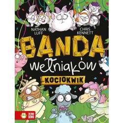 Banda Wełniaków. Kociokwik - 1