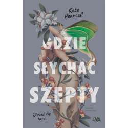 Gdzie słychać szepty - 1