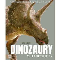 Dinozaury. Wielka encyklopedia - 1