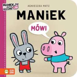 Książeczka Maniek mówi (9788382995886)