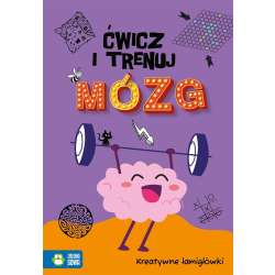 Ćwicz i trenuj mózg. Kreatywne łamigłówki - 1