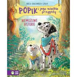 Książeczka Popik i jego wielkie przygody. Niemożliwe historie (9788382996166) - 1