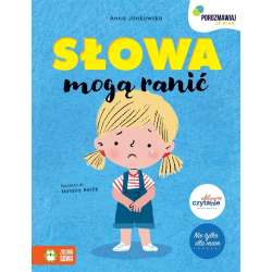 Porozmawiaj ze mną. Słowa mogą ranić