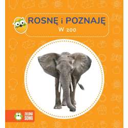 Rosnę i poznaję. W zoo
