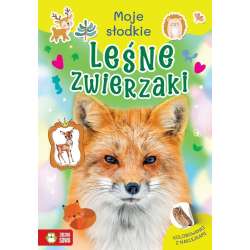 Moje słodkie zwierzaki. Leśne zwierzaki