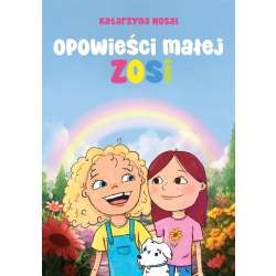 Opowieści małej Zosi - 1