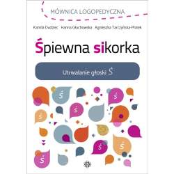 Śpiewna sikorka. Utrwalanie głoski Ś