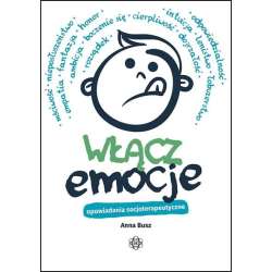 Włącz emocje. Opowiadania socjoterapeutyczne - 1